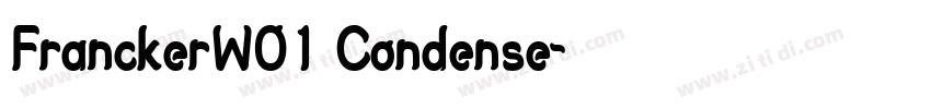 FranckerW01 Condense字体转换 FranckerW01 Condense字体转换